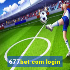 677bet com login